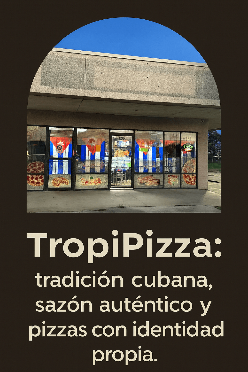 TropiPizza: sabor cubano en cada&nbsp;rebanada